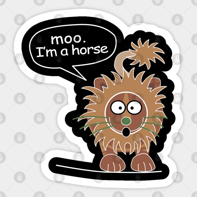 Moo. I'm a horse Sticker by familiaritees